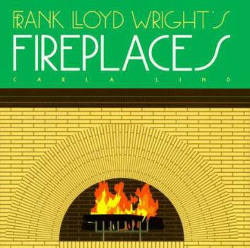 Hardcover Frank Lloyd Wright's Fireplaces Book