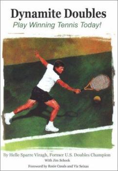 Paperback Dynamite Doubles: Play Winning Tennis Today! Book