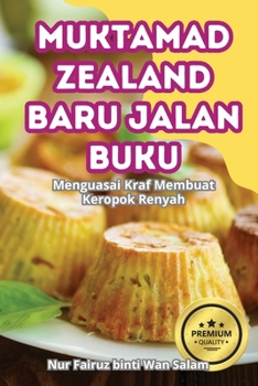 Paperback Muktamad Zealand Baru Jalan Buku [Malay] Book