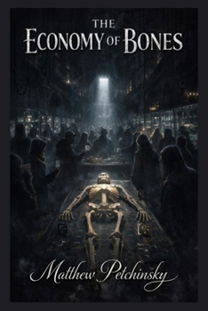 Paperback The Economy of Bones Book