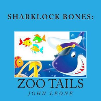 Paperback Sharklock Bones: Zoo Tails Book