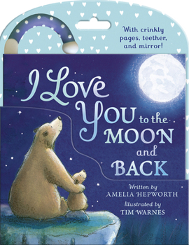 Rag Book I Love You to the Moon and Back Cloth Book: Cloth Book with Teether, Mirror, and Crinkle Pages Book