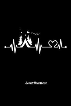 Paperback Scout Heartbeat: Workout Log Book And Bodybuilding Fitness Journal To Track Weighlifting Sessions For Scout Lovers, Scout Law And Campi Book