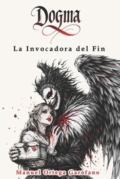 Paperback Dogma. La invocadora del fin. [Spanish] Book