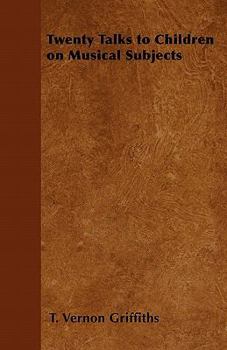 Paperback Twenty Talks to Children on Musical Subjects Book