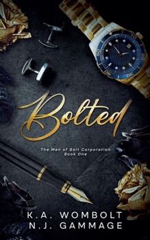 Bolted (The Men of Bolt Corporation)