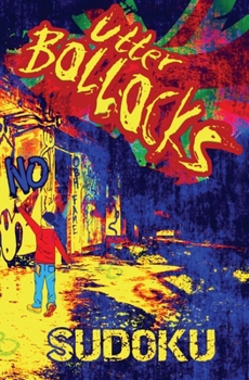 Paperback Utter Bollocks: Sudoku Book