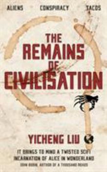 Paperback The Remains of Civilisation Book