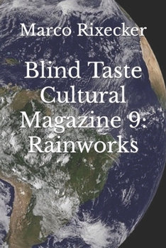 Paperback Blind Taste Cultural Magazine 9: Rainworks Book