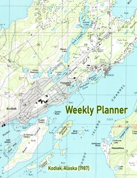 Weekly Planner: Kodiak, Alaska (1987): Vintage Topo Map Cover
