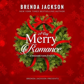 A Very Merry Romance - Book #21 of the Madaris Family Saga