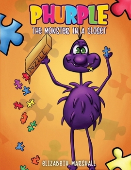 Paperback Phurple: The Monster in a Closet Book