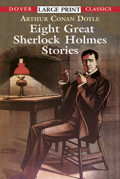 Paperback Eight Great Sherlock Holmes Stories [Large Print] Book