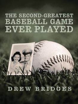 Paperback The Second-Greatest Baseball Game Ever Played: A Memoir Book