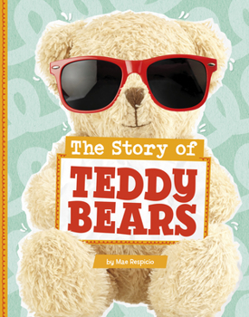 Paperback The Story of Teddy Bears Book