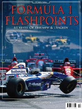 Paperback Formula 1 Flashpoints: 65 Years of Triumph and Tragedy Book
