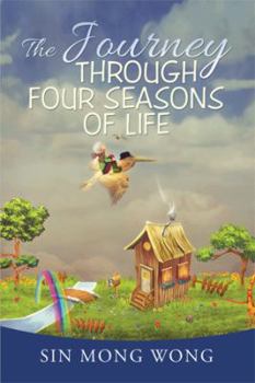 Paperback The Journey Through Four Seasons of Life Book