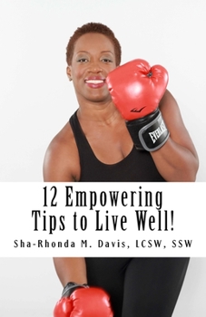 Paperback 12 Empowering Tips to Live Well! Book