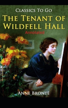 Paperback The Tenant of Wildfell Hall-Anne's Original Edition(Annotated) Book