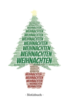 Weihnachten: Notizbuch, Notizblock | Kariert, Karierte, Kariertes, Karo-Raster | DIN A5, 120 Seiten | Notizen, Ideen, Gedanken, Erinnerungen, Termine, Planer, Tagebuch, Organisation (German Edition)