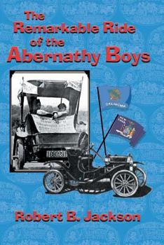 Paperback The Amazing Ride of the Abernathy Boys Book
