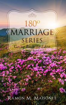 Paperback 180 Degree Marriage Series; Going Back to Eden Book