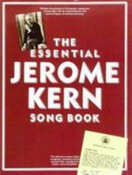 Essential Jerome Kern Songbook (Piano Vocal Guitar)