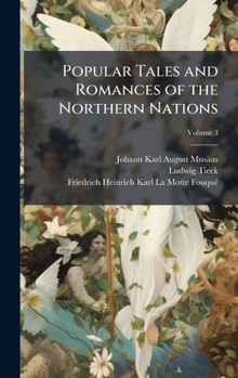 Hardcover Popular Tales and Romances of the Northern Nations Book