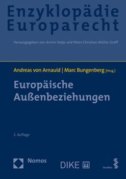 Hardcover Europaische Aussenbeziehungen: Zugleich Band 12 Der Enzyklopadie Europarecht [German] Book