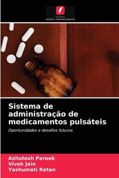 Paperback Sistema de administração de medicamentos pulsáteis [Portuguese] Book