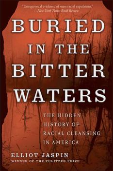 Paperback Buried in the Bitter Waters: The Hidden History of Racial Cleansing in America Book