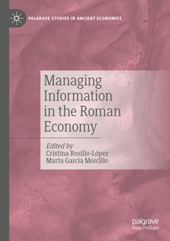Managing Information in the Roman Economy