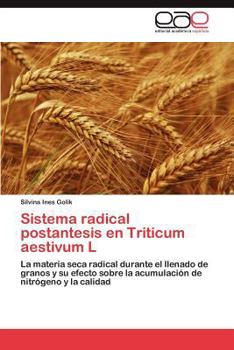 Paperback Sistema radical postantesis en Triticum aestivum L [Spanish] Book