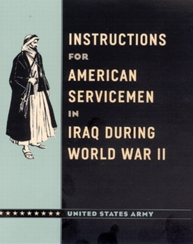 Hardcover Instructions for American Servicemen in Iraq During World War II Book