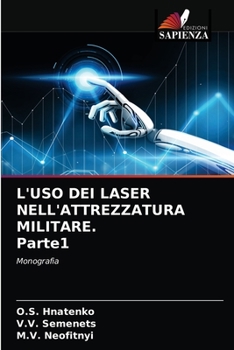 Paperback L'USO DEI LASER NELL'ATTREZZATURA MILITARE. Parte1 [Italian] Book