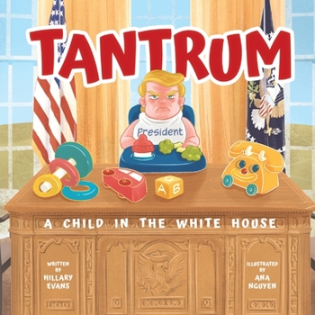 Paperback Tantrum: A Child in the White House Book