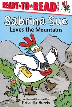 Hardcover Sabrina Sue Loves the Mountains: Ready-To-Read Level 1 Book