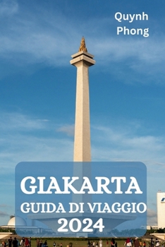 Paperback Giakarta Guida Di Viaggio 2024 [Italian] Book
