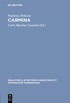 Hardcover Carmina: Accedunt Duo Carmina Ex Cod. Vat. Urb. 533 [Latin] Book