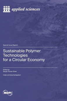 Hardcover Sustainable Polymer Technologies for a Circular Economy Book