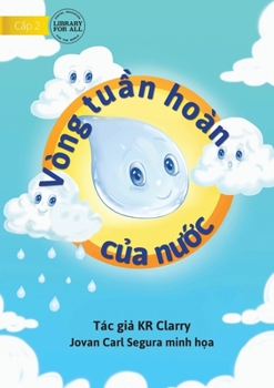 Paperback The Water Cycle - Vòng tuần hoàn của nước [Vietnamese] Book