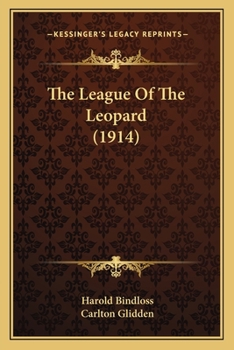 The League of the Leopard (Classic Reprint)