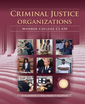 Paperback Criminal Justice Organizations - for Monroe College CJ 430 Book