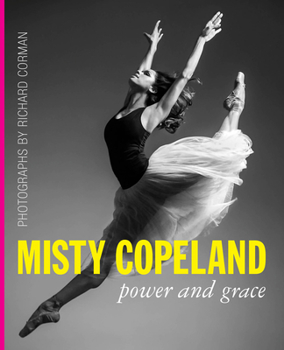 Hardcover Misty Copeland: Power and Grace Book