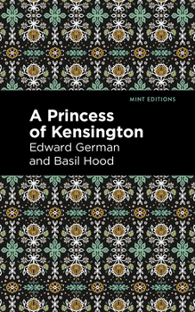 Paperback A Princess of Kensington Book