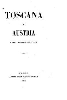 Paperback Toscana e Austria, cenni storico-politici [Italian] Book