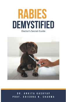 Paperback Rabies Demystified: Doctor's Secret Guide Book