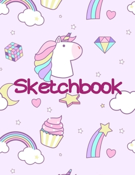 Paperback Sketchbook: Cute Unicorn Sketchbook for Girls with more than 100 Pages of 8.5"x11" Blank Paper for Drawing or Learning to Draw Book