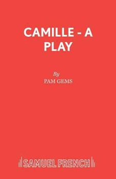 Camille: A Play in Five Acts