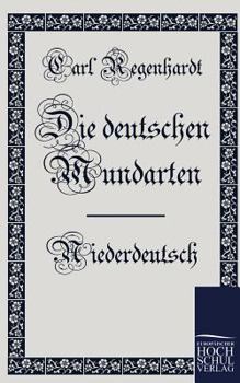 Paperback Die Deutschen Mundarten [German] Book